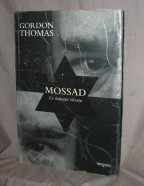 9789501521061: Mossad la historia secreta