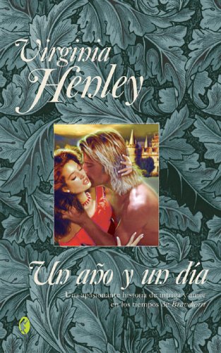 Un ano y un dia (Spanish Edition) (9789501523157) by Henley, Virginia; Mazia, Ana