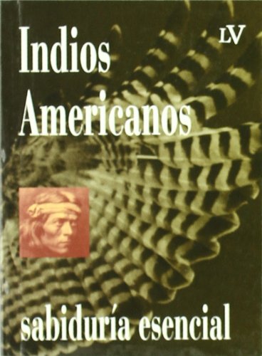 9789501602760: Indios Americanos, Sab.Esencial