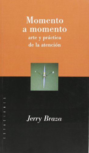 Momento a Momento (Spanish Edition) (9789501603606) by Braza, Jerry