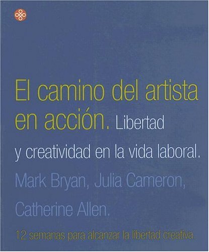 9789501603651: El Camino Del Artista En Accion (Spanish Edition)
