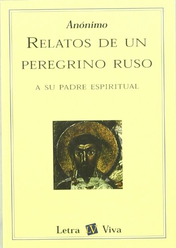 Imagen de archivo de Relatos De Un Peregrino Ruso-Lv- a la venta por medimops