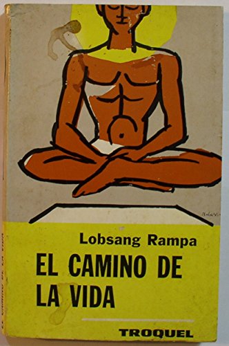 Stock image for camino de la vida el de rampa lobsang troquel for sale by DMBeeBookstore