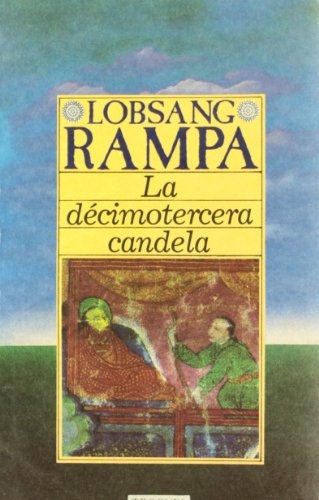 Stock image for Decimo Tercera candela/ The ThirteentLobseng, Rampa for sale by Iridium_Books