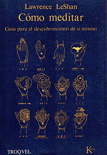 Como Meditar (Spanish Edition) (9789501609080) by Lawrence LeShan