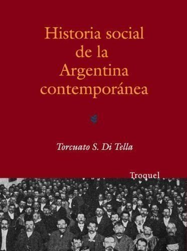Imagen de archivo de Historia Social de la Argentina Contemporanea (Spanish Edition) a la venta por Hawking Books