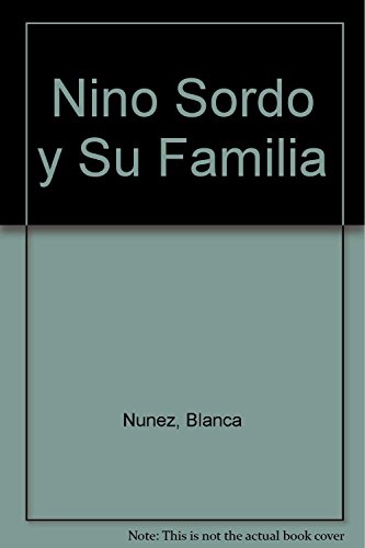 Imagen de archivo de EL NIO SORDO Y SU FAMILIA. APORTES DESDE LA PSICOLOGIA CLINICA a la venta por CATRIEL LIBROS LATINOAMERICANOS