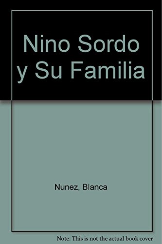 Stock image for EL NIO SORDO Y SU FAMILIA. APORTES DESDE LA PSICOLOGIA CLINICA for sale by CATRIEL LIBROS LATINOAMERICANOS