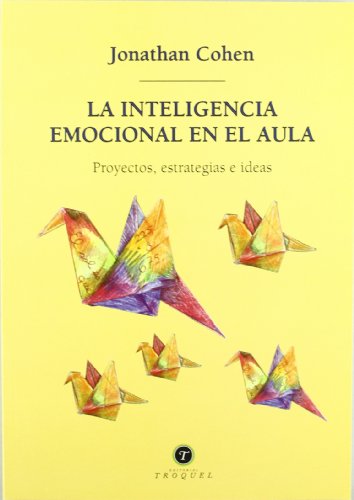 Imagen de archivo de La Inteligencia Emocional En El Aula (Spanish Edition) a la venta por Once Upon A Time