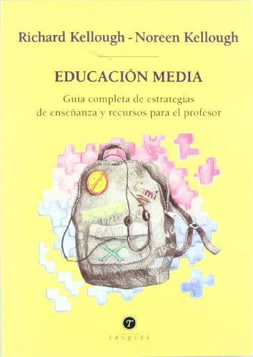 Stock image for Educacin Media. Gua completa de estrategias de enseanza y recursos para el profesor for sale by Libreria Cao
