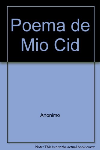 Poema de Mio Cid (Spanish Edition) (9789501651027) by Unknown Author