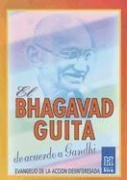 El bhagavad guita, de acuerdo a Gandhi (9789501700503) by Gandhi, Mahatma; Editores