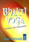 Stock image for Bhakti yoga: Sendero De Devocion / Nectar of Devotion (Horus) (Spanish Edition) for sale by GF Books, Inc.