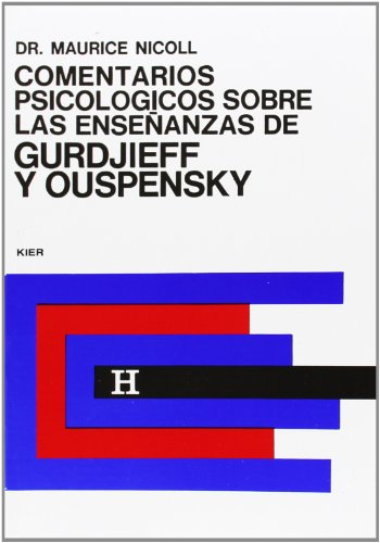 Comentarios Psicologicos Sobre Las Ensenanzas de Gurdjieff y Ouspensky/ Psychological Commetaries on The Teaching of Gurdjieff and Ouspensky (Spanish Edition) (9789501703139) by Nicoll, Maurice