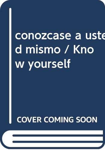 conozcase a usted mismo / Know yourself (Spanish Edition) (9789501703917) by Satchidananda, Swami