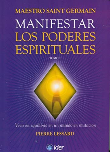 Beispielbild fr MANIFESTAR LOS PODERES ESPIRITUALES TOMO 1 zum Verkauf von SoferBooks