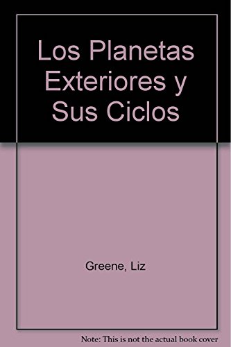 9789501704570: Los Planetas Exteriores y Sus Ciclos (Spanish Edition)