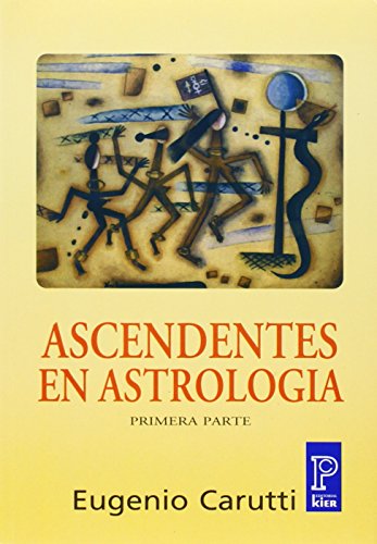 9789501705492: Ascendentes en Astrologia: Primera Parte (Spanish Edition)