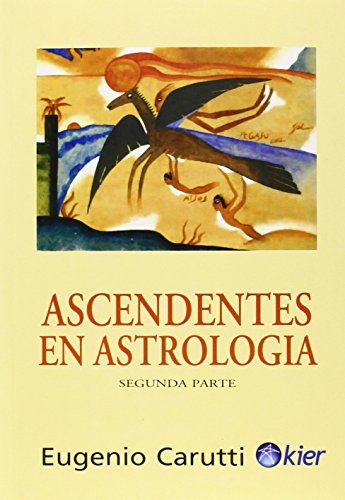 Imagen de archivo de Ascendentes en astrologia. Segunda paEugenio Carutti a la venta por Iridium_Books