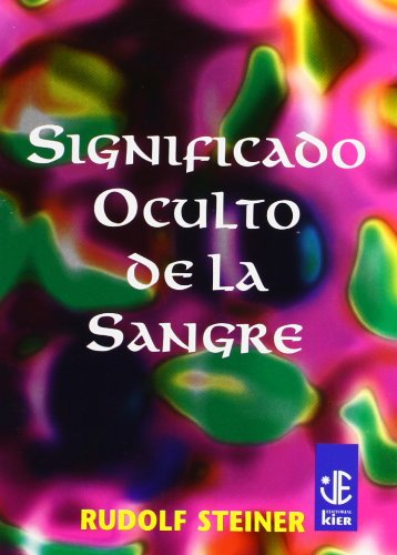 Beispielbild fr significado oculto de la sangre / occult meaning of blood (Spanish Edition) zum Verkauf von HPB-Emerald