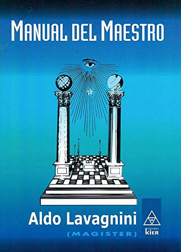 Manual del maestro/ Teacher's Manual (Masoneria) (Spanish Edition) - Aldo Lavagnini, Editorial Kier (Editor), Graciela Goldsmidt (Illustrator)
