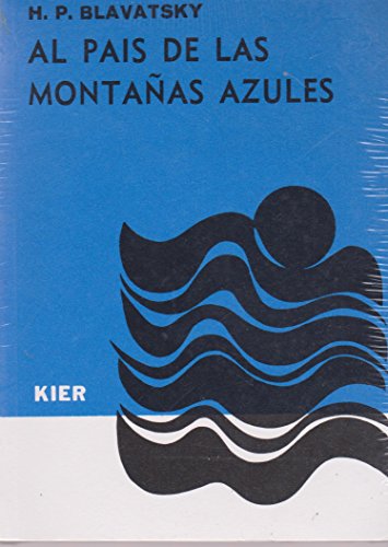 Stock image for Al Pas De Las Montaas Azules, Helena Blavatsky (hinduismo) for sale by Juanpebooks