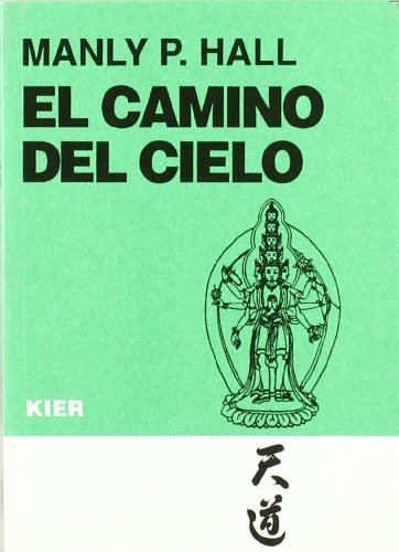 9789501709599: El Camino del Cielo (Spanish Edition)