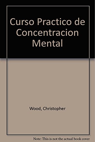 9789501709759: Curso Practico De Concentracion Mental