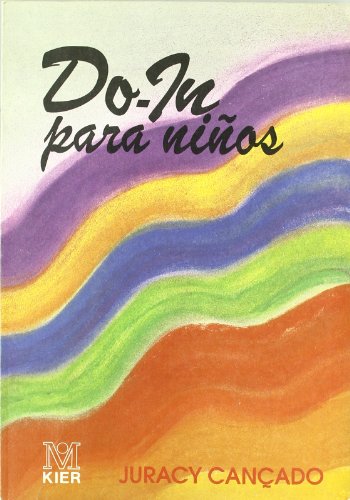 Do-In Para Ninos (Spanish Edition) by Cancado, Juracy