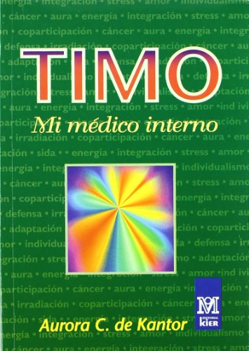 9789501712421: Timo: Mi Medico Interno/ My Internal Doctor