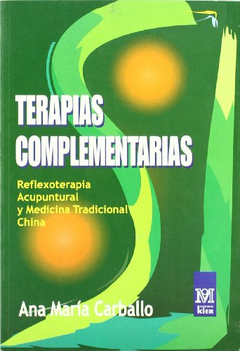 Imagen de archivo de Terapias complimentarias Carballo, Ana Maria and Carballo, Ana Mar a la venta por Broad Street Books