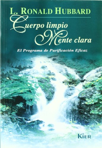 Stock image for Cuerpo Limpio, Mente Clara / Clear Body, Clear Mind: El Programa De Purificac. for sale by Iridium_Books