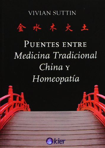 9789501712797: puentes entre medicina tradicional china y homeopatia / bridges between traditional Chinese medicine and homeopathy (Spanish Edition)