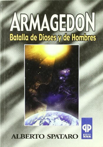 Imagen de archivo de Armagedon batalla de dioses y de hombres/ Armageddon Battle of Gods and Men a la venta por Librera Prncep