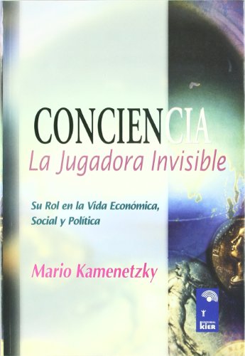 Stock image for Conciencia La Jugadora Invisible - M. Kamenetzky - Ed.kier for sale by Juanpebooks