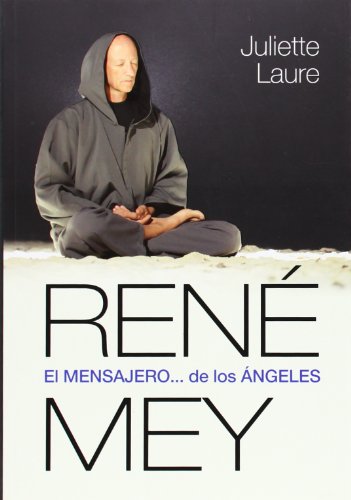 9789501729122: Rene Mey El Mensajero De Los Angeles