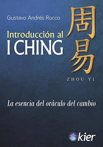 Imagen de archivo de INTRODUCCION AL I CHING a la venta por Libros nicos