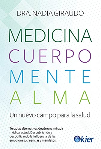 Imagen de archivo de medicina cuerpo mente alma giraudo nadia a la venta por LibreriaElcosteo