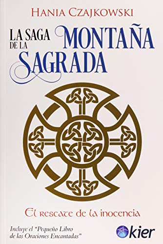 Beispielbild fr LA SAGA DE LA MONTAA SAGRADA zum Verkauf von SoferBooks