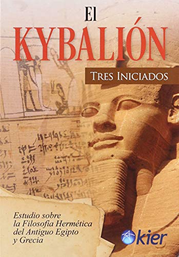 KYBALION EL Tres Iniciados Nva.Ed. - AA.VV - KIER - #LG - AA.VV