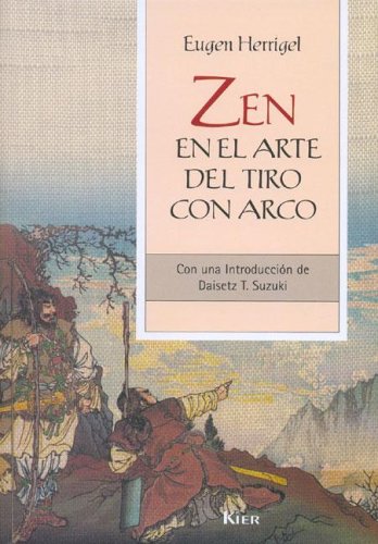 9789501730012: Zen En El Arte Del Tiro Con Arco / Zen in the Art of Archery (Sadhana)