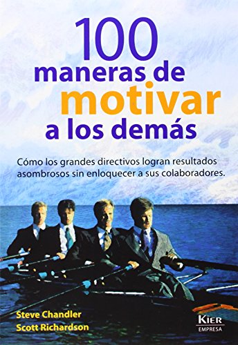 Stock image for 100 Maneras de Motivar a Los Demas for sale by ThriftBooks-Atlanta