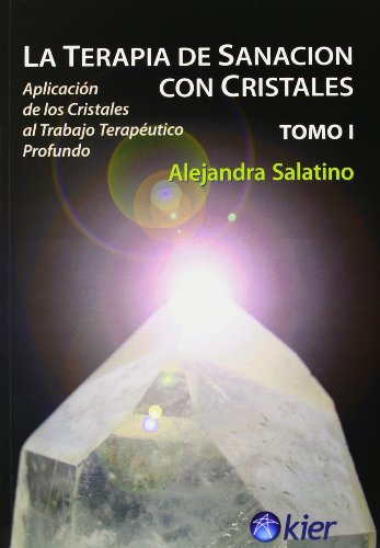 Imagen de archivo de La terapia de sanacion con cristales.Alejandra Salatino a la venta por Iridium_Books