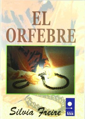 Imagen de archivo de ORFEBRE, EL (UN LUGAR) a la venta por La Casa de los Libros