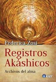 Imagen de archivo de Registros Akashicos - Archivos Del Alma - Federica Zosi a la venta por Juanpebooks