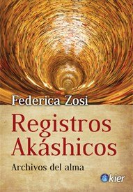 9789501742626: Registros Akashicos. Archivos Del Alma