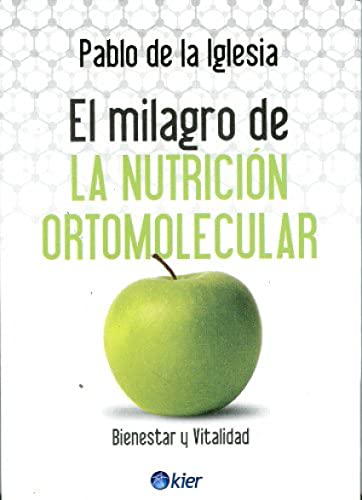 9789501753561: El milagro de la nutricin ortomolecular