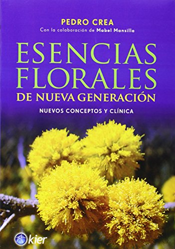 Beispielbild fr Esencias florales de nueva generacion. Nuevos conceptos y clinica (Spanish Edition) zum Verkauf von GF Books, Inc.