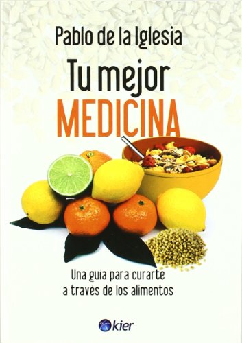 9789501753592: Tu mejor medicina / Your best medicine (Salud)