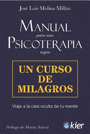Stock image for MANUAL PARA UNA PSICOTERAPIA S/UN CURSO DE MILAGROS for sale by SoferBooks